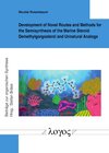 Buchcover Development of Novel Routes and Methods for the Semisynthesis of the Marine Steroid Demethylgorgosterol and Unnatural An