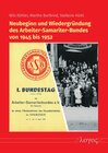 Buchcover Neubeginn und Wiedergründung des Arbeiter-Samariter-Bundes von 1945 bis 1952