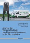 Buchcover Analyse der Wirtschaftlichkeit von Elektronutzfahrzeugen in der City Logistics