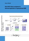 Buchcover Novel NHC-iridium complexes for advanced application of hyperpolarized NMR