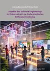 Buchcover Aspekte des Software Engineerings im Diskurs einer Low-Code orientierten Softwareentwicklung
