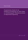Buchcover Praxisorientierte Ansätze für die Erstellung und Anpassung von Vision Videos zur Unterstützung der Visionskommunikation 
