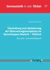 Buchcover Entwicklung und Optimierung der Übersetzungskompetenz im Sprachenpaar Deutsch - Türkisch