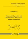 Buchcover Attraktivität, Sympathie und Persönlichkeit -- Relevanz von Stimme und Gesicht