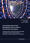 Buchcover Knowledge-based Project Management with the Help of AI and Cloud Techniques