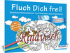 Buchcover Das Malbuch für Erwachsene: Fluch Dich frei