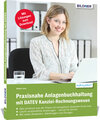 Buchcover Praxisnahe Anlagenbuchhaltung mit DATEV Kanzlei Rechnungswesen