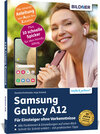 Buchcover Samsung Galaxy A12 - Für Einsteiger ohne Vorkenntnisse
