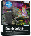 Buchcover Darktable - Workflow für die perfekte RAW-Konvertierung
