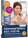 Buchcover Samsung Galaxy A15 - Für Einsteiger ohne Vorkenntnisse