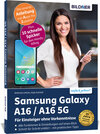 Buchcover Samsung Galaxy A16 / A16 5G - Für Einsteiger ohne Vorkenntnisse