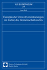 Buchcover Europäische Umweltvereinbarungen im Lichte des Gemeinschaftsrechts