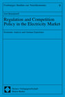 Buchcover Regulation and Competition Policy in the Electricity Market