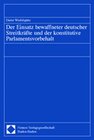 Buchcover Der Einsatz bewaffneter deutscher Streitkräfte und der konstitutive Parlamentsvorbehalt