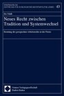 Buchcover Neues Recht zwischen Tradition und Systemwechsel