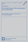 Buchcover Die Modellierung der Konsumausgaben privater Haushalte