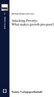 Buchcover Attacking Poverty: What makes growth pro-poor?