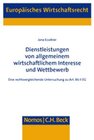 Buchcover Dienstleistungen von allgemeinem wirtschaftlichem Interesse und Wettbewerb