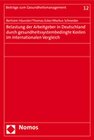 Buchcover Belastung der Arbeitgeber in Deutschland durch gesundheitssystembedingte Kosten im internationalen Vergleich