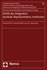 Buchcover Politik der Integration. Symbole, Repräsentation, Institution