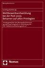 Sondergutachten 44. Wettbewerbsentwicklung bei der Post 2005: Beharren auf alten Privilegien width=