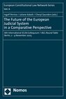 Buchcover The Future of the European Judicial System in a Comparative Perspective