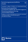 Buchcover Rechtsdurchsetzungsdefizite und aktuelle Probleme der Versicherungspraxis. Elementarschadenversicherung und Vermittlerri