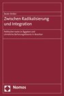 Buchcover Zwischen Radikalisierung und Integration