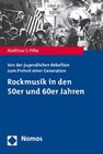 Buchcover Rockmusik in den 50er und 60er Jahren