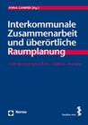 Buchcover Interkommunale Zusammenarbeit und überörtliche Raumplanung