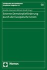Buchcover Externe Demokratieförderung durch die Europäische Union European External Democracy Promotion