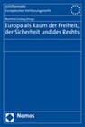 Buchcover Europa als Raum der Freiheit, der Sicherheit und des Rechts