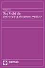 Buchcover Das Recht der anthroposophischen Medizin