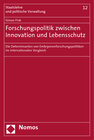 Buchcover Forschungspolitik zwischen Innovation und Lebensschutz