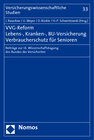 Buchcover VVG-Reform - Lebens-, Kranken-, BU-Versicherung - Verbraucherschutz für Senioren