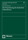 Buchcover Die Finanzierung des deutschen Föderalismus