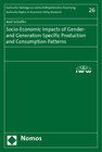 Buchcover Socio-Economic Impacts of Gender- and Generation-Specific Production and Consumption Patterns