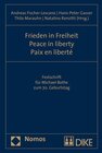 Buchcover Frieden in Freiheit - Peace in liberty - Paix en liberté