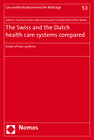 Buchcover The Swiss and the Dutch health care systems compared