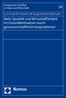 Buchcover Mehr Qualität und Wirtschaftlichkeit im Gesundheitswesen durch genossenschaftliche Kooperationen
