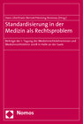 Buchcover Standardisierung in der Medizin als Rechtsproblem