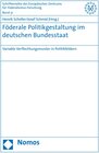 Buchcover Föderale Politikgestaltung im deutschen Bundesstaat