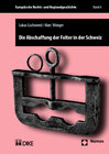 Buchcover Die Abschaffung der Folter in der Schweiz