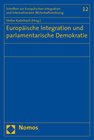 Buchcover Europäische Integration und parlamentarische Demokratie