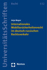 Buchcover Internationales Mobiliarsicherheitenrecht im deutsch-russischen Rechtsverkehr