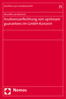 Buchcover Insolvenzanfechtung von upstream guarantees im GmbH-Konzern