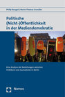 Buchcover Politische (Nicht-)Öffentlichkeit in der Mediendemokratie