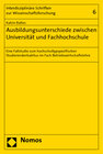 Buchcover Ausbildungsunterschiede zwischen Universität und Fachhochschule