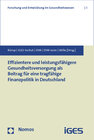 Buchcover Effizientere und leistungsfähigere Gesundheitsversorgung als Beitrag für eine tragfähige Finanzpolitik in Deutschland