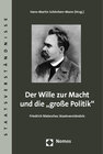 Buchcover Der Wille zur Macht und die "große Politik"